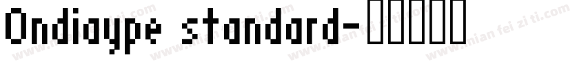 Ondiaype standard字体转换